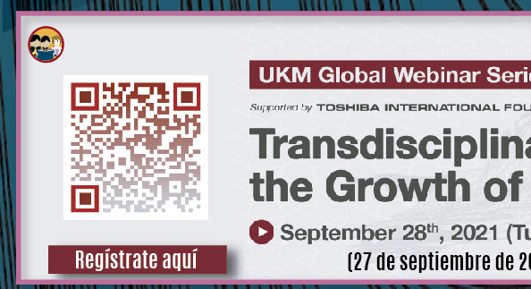 UKM Global Webinar Series: Transdisciplinary Education and the Growth of Global Citizens (Registro)